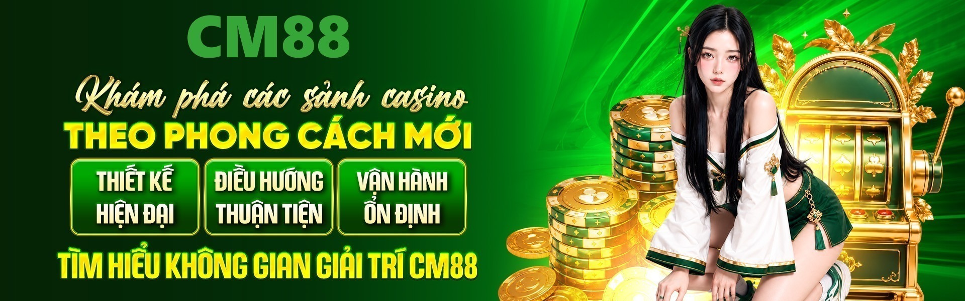 cm88 khám phá những sảnh casino theo phong cách mới được người chơi chơi rất ưa chuộng